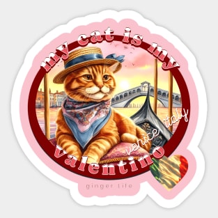 My Italian Valentine Cat Ginger Life 49G Sticker